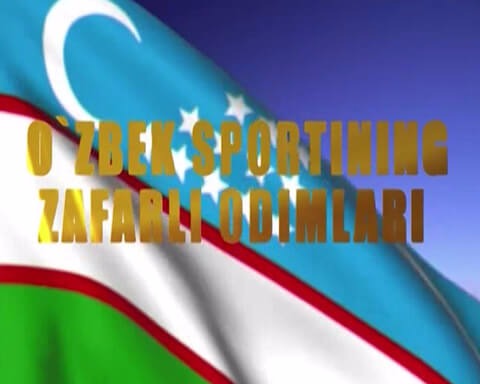 O`zbek sportining zafarli odimlari